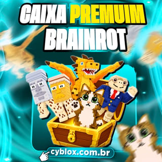 「📦🔥」CAIXA PREMUIM BRAINROT